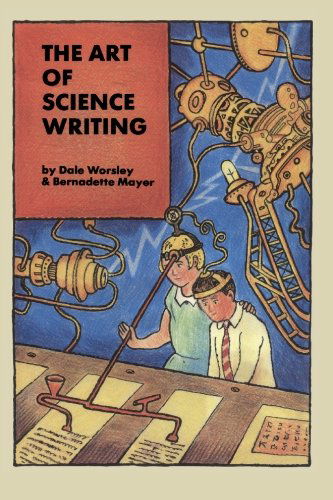 Cover for Dale Worsley and Bernadette Mayer · The Art of Science Writing (Paperback Book) (2000)