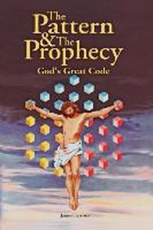 Cover for James Harrison · The Pattern &amp; the Prophecy: God's Great Code (Paperback Book) (2014)
