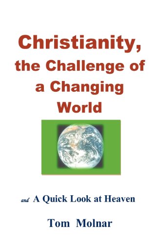 Tom Molnar · Christianity, the Challenge of a Changing World (Paperback Book) (2012)