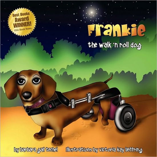 Cover for Barbara Gail Techel · Frankie, the Walk 'n Roll Dog (Paperback Book) (2008)