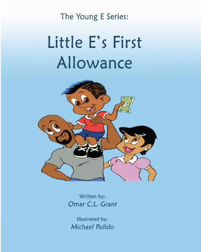 Cover for Omar C.l Grant · The Young E Series: Little E's First Allowance (Paperback Book) (2011)