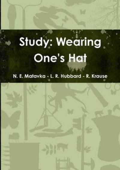 Cover for N Edward Matavka · Study: Wearing One's Hat (Paperback Bog) (2012)
