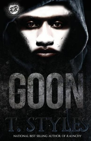 Cover for T. Styles · Goon (The Cartel Publications Presents) (Paperback Book) (2014)
