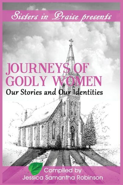 Cover for Jessica Robinson · Journeys of Godly Women: Our Stories and Our Identities (Paperback Book) (2015)