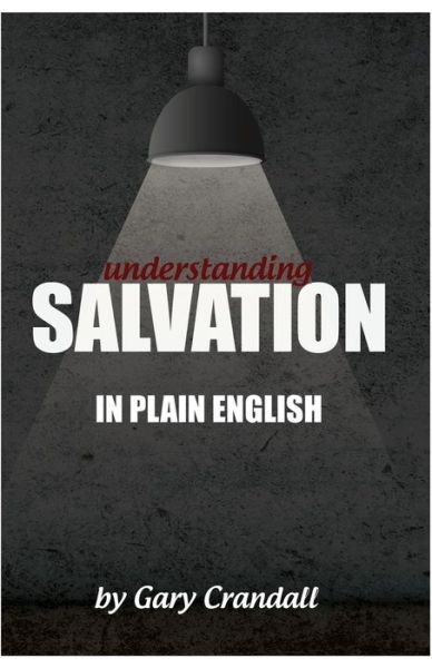 Cover for Gary Crandall · Understanding SALVATION in Plain English (Paperback Book) (2016)