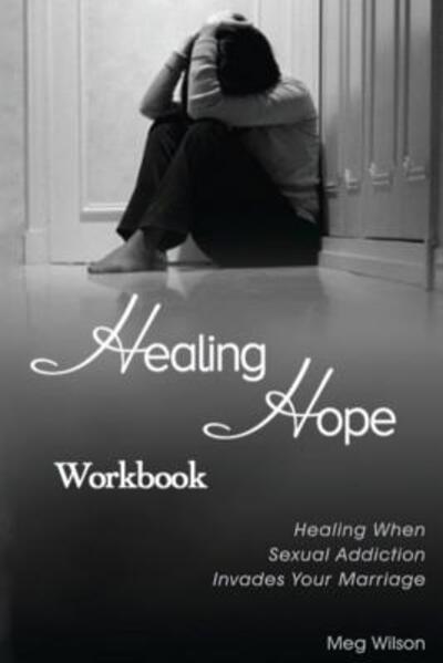 Cover for Meg Wilson · Healing Hope Workbook (Paperback Book) (2015)