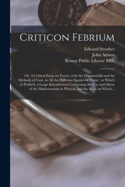 Cover for Edward 1675-1737 Strother · Criticon Febrium (Paperback Bog) (2021)