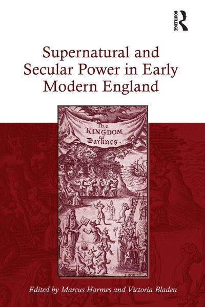 Cover for Marcus Harmes · Supernatural and Secular Power in Early Modern England (Paperback Book) (2024)