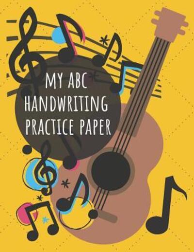 Cover for Just for Fun · My ABC Handwriting Practice Paper (Paperback Book) (2019)