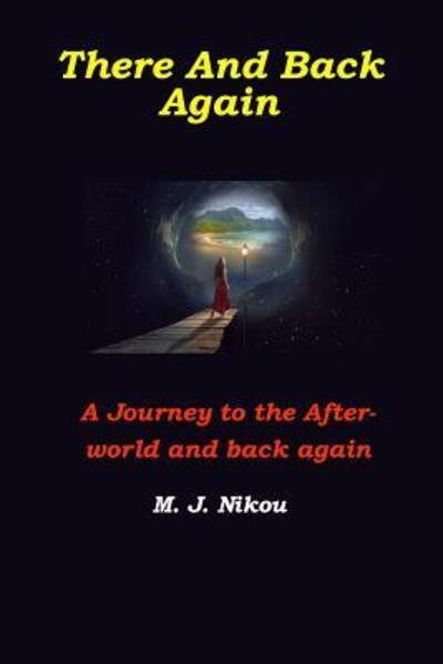 Cover for Mahnaz Javahery Nikou · There And Back Again (Paperback Bog) (2019)