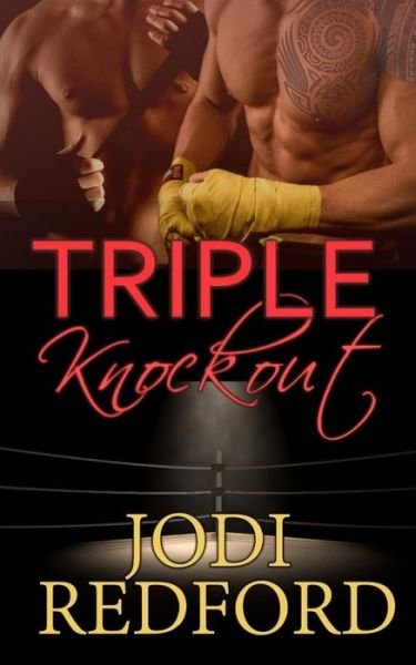 Cover for Jodi Redford · Triple Knockout (Pocketbok) (2019)