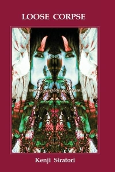 Cover for Kenji Siratori · Loose Corpse (Paperback Bog) (2021)