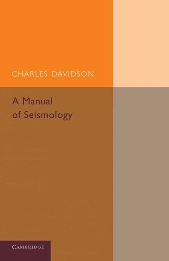 Cover for Charles Davison · A Manual of Seismology (Paperback Book) (2014)