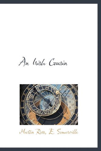 Cover for Martin Ross · An Irish Cousin (Hardcover Book) (2009)