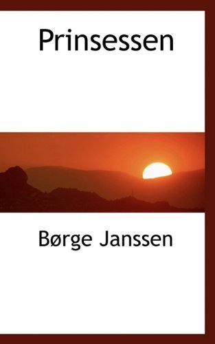 Cover for Børge Janssen · Prinsessen (Paperback Bog) [Danish edition] (2009)