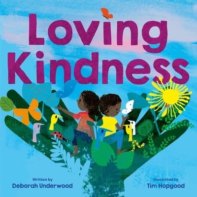 Cover for Deborah Underwood · Loving Kindness (Hardcover Book) (2021)