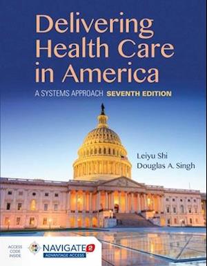 Cover for Leiyu Shi · Navigate 2 For Delivery Of Health Care In America Premier Access With Learning Blocks (Hardcover Book) (2018)