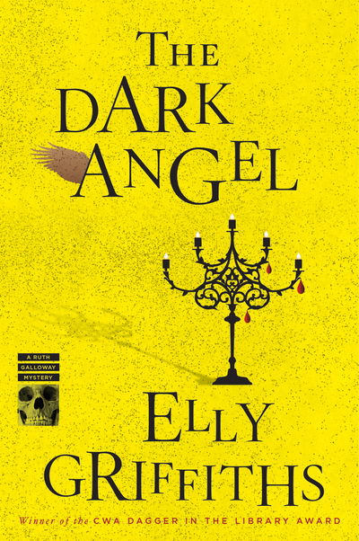 The Dark Angel - Ruth Galloway Mysteries - Elly Griffiths - Kirjat - HarperCollins - 9781328585202 - tiistai 7. toukokuuta 2019