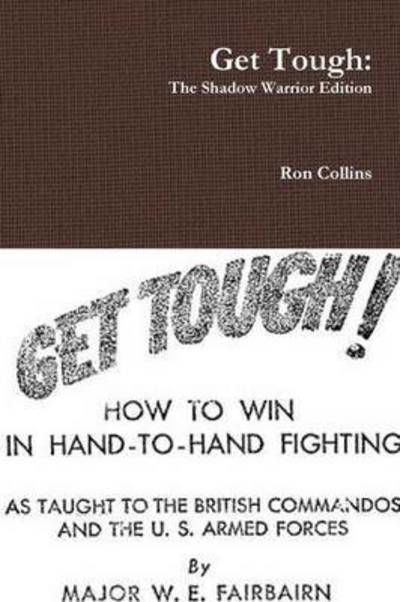 Cover for Ron Collins · Get Tough: the Shadow Warrior Edition (Paperback Book) (2015)