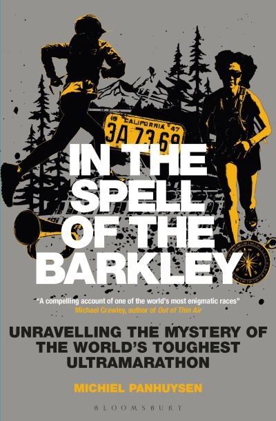 Cover for Michiel Panhuysen · In the Spell of the Barkley: Unravelling the Mystery of the World's Toughest Ultramarathon (Paperback Book) (2024)