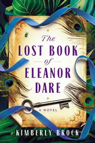 Cover for Kimberly Brock · The Lost Book of Eleanor Dare (Hardcover Book) (2022)