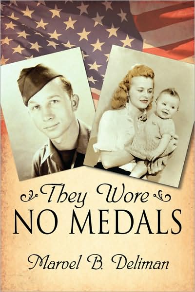 Cover for Marvel Deliman · They Wore No Medals (Paperback Book) (2007)