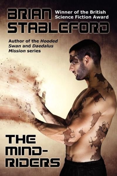 The Mind-riders: a Science Fiction Novel - Brian Stableford - Livros - Borgo Press - 9781434444202 - 14 de janeiro de 2012