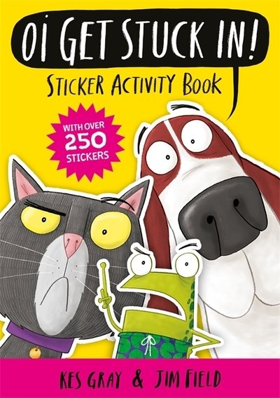 Cover for Kes Gray · Oi Get Stuck In! Sticker Activity Book - Oi Frog and Friends (Pocketbok) (2019)