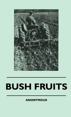 Cover for Anon. · Bush Fruits (Hardcover Book) (2010)