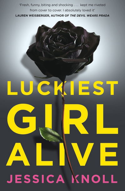 Cover for Jessica Knoll · Luckiest Girl Alive (N/A) [Air Iri OME edition] (2015)