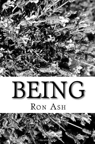 Cover for Ron Ash · Being: All That We Are Created to Be (Paperback Bog) (2009)