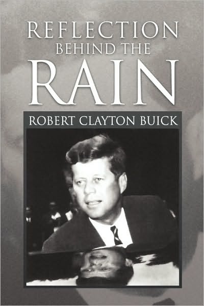 Cover for Robert Clayton Buick · Reflection Behind the Rain (Taschenbuch) (2010)