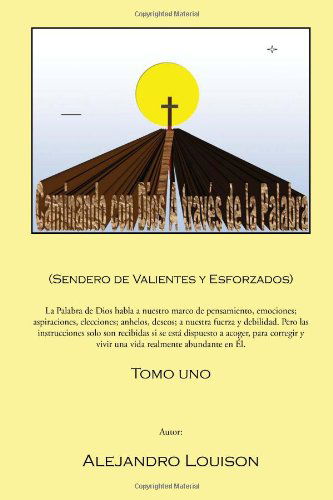 Cover for Alejandro Louison · Caminando Con Dios a Través De La Palabra (Paperback Book) [Spanish edition] (2010)
