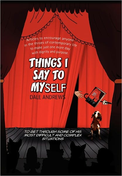 Cover for Dale Andrews · Things I Say to Myself (Hardcover Book) (2010)