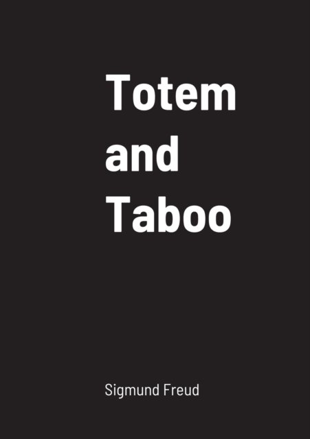 Cover for Sigmund Freud · Totem and Taboo (Paperback Book) (2022)