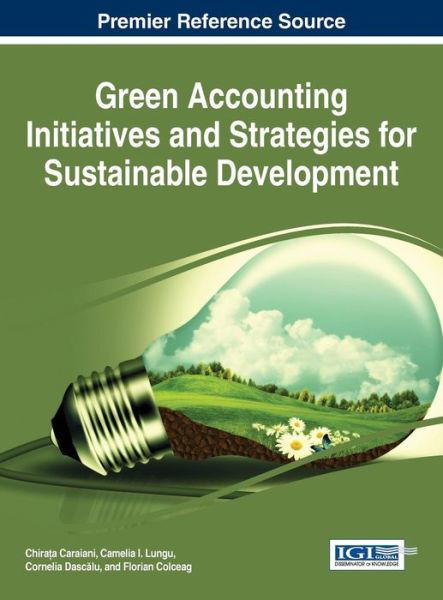 Cover for Cornelia Dascalu · Green Accounting Initiatives and Strategies for Sustainable Development (Hardcover Book) (2015)