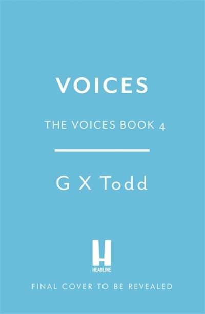 Cover for G X Todd · Ghosts: The Voices Book 4 (Hardcover Book) (2021)