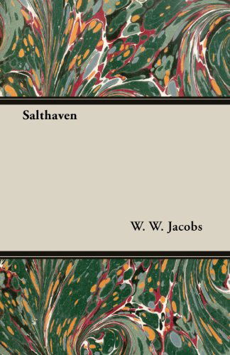 Cover for W. W. Jacobs · Salthaven (Paperback Book) (2013)