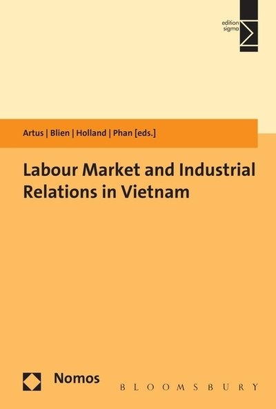 Cover for Ingrid Artus · Labour Market and Industrial Relations in Vietnam (Hardcover Book) (2016)