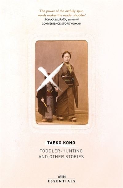 Cover for Taeko Kono · Toddler Hunting and Other Stories: With an introduction by Sayaka Murata (Pocketbok) (2021)