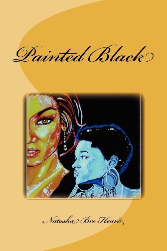 Cover for Natosha Bre Heard · Painted Black (Paperback Book) (2012)