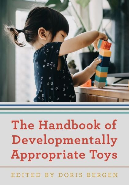 Cover for Doris Bergen · The Handbook of Developmentally Appropriate Toys (Paperback Book) (2021)