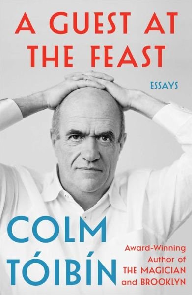 Cover for Colm Toibin · A Guest at the Feast (Gebundenes Buch) (2023)