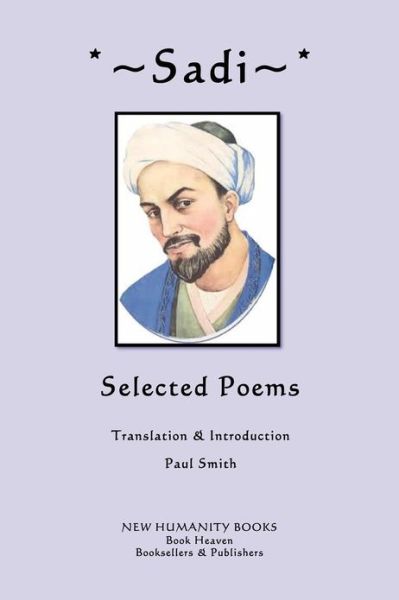 Cover for Sadi · Sadi: Selected Poems (Paperback Book) (2012)