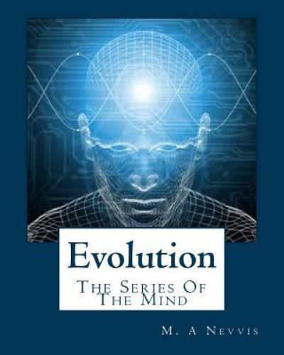 Cover for M a Nevvis · Evolution (Paperback Book) (2012)