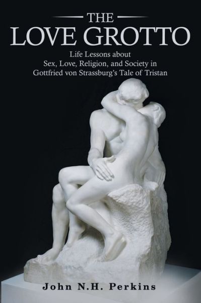 Cover for John N H Perkins · The Love Grotto (Paperback Book) (2021)