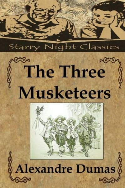The Three Musketeers - Alexandre Dumas - Livros - Createspace - 9781482612202 - 22 de fevereiro de 2013