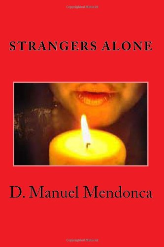 Cover for D Manuel Mendonca · Strangers Alone (Taschenbuch) (2013)