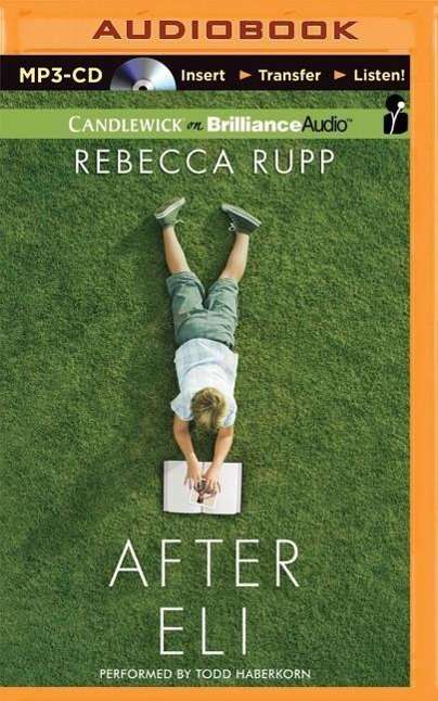 Cover for Rebecca Rupp · After Eli (MP3-CD) (2015)