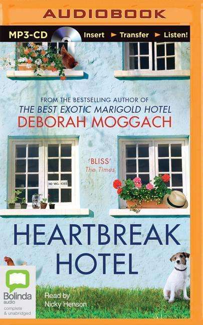 Cover for Deborah Moggach · Heartbreak Hotel (MP3-CD) (2015)